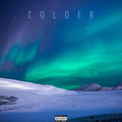 Colder | Boomplay Music