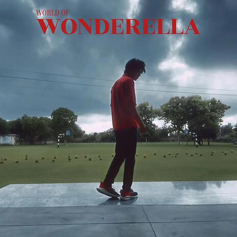 World Of Wonderella | Boomplay Music