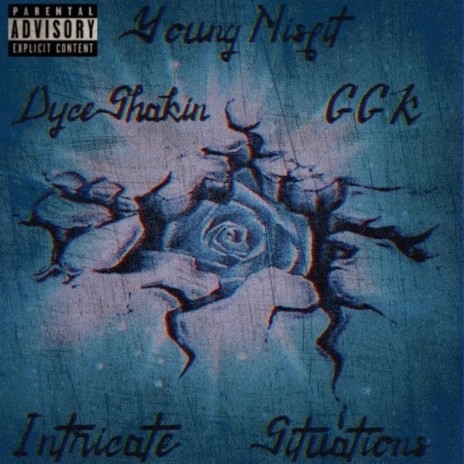 Intricate Situations ft. Dyce Shakin & GGK 1717 | Boomplay Music