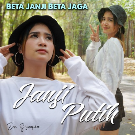 Janji Putih - Beta Janji Beta Jaga | Boomplay Music