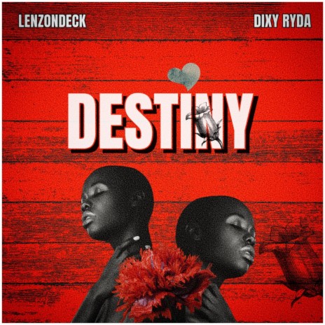 Destiny ft. Dixy Ryda | Boomplay Music