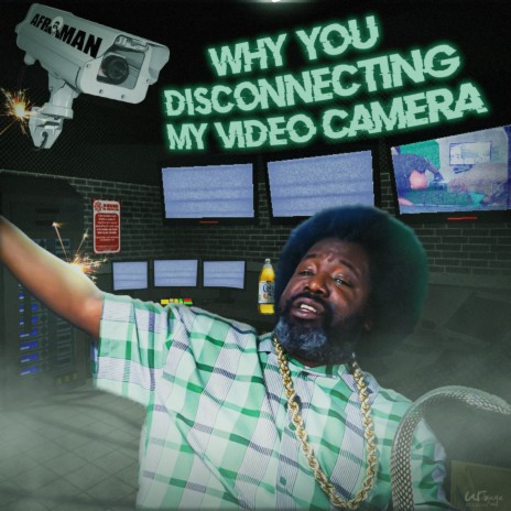 Why You Disconnecting My Video Camera | Boomplay Music