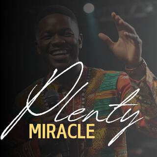 Plenty Miracles