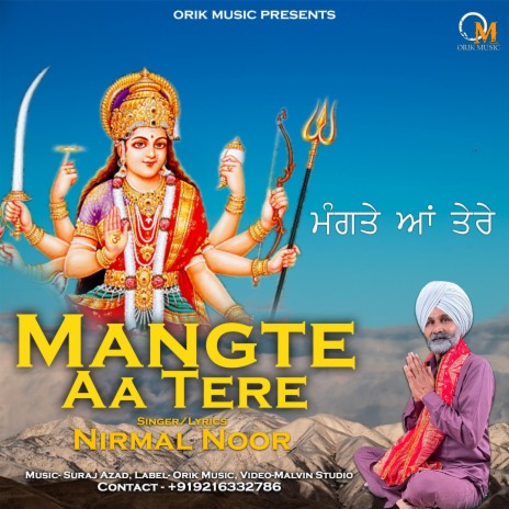 Mangte Aa Tere | Boomplay Music