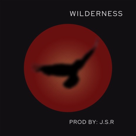 Wilderness | Boomplay Music