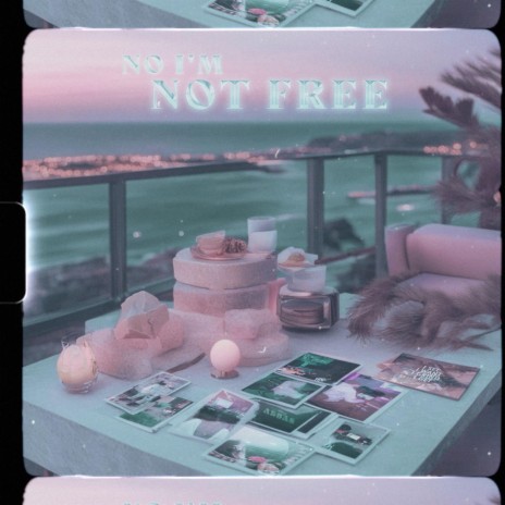 No I'm Not Free | Boomplay Music