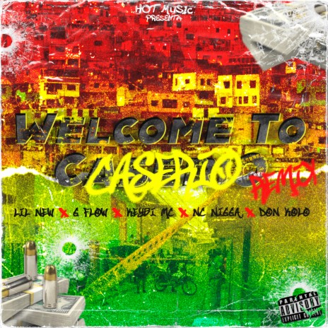 Welcome To Caserio (Remix) ft. Keybi Mc, N.C. Nigga, don kolo & GFLOW | Boomplay Music