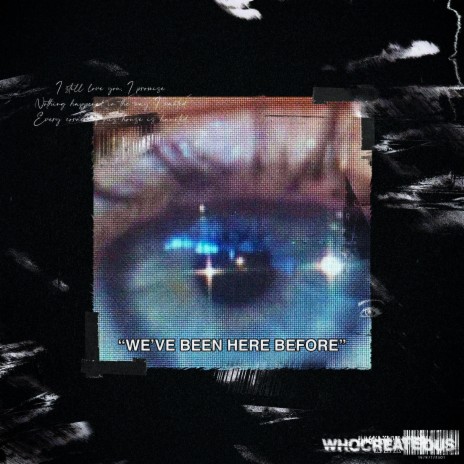 We've Been Here Before | Boomplay Music