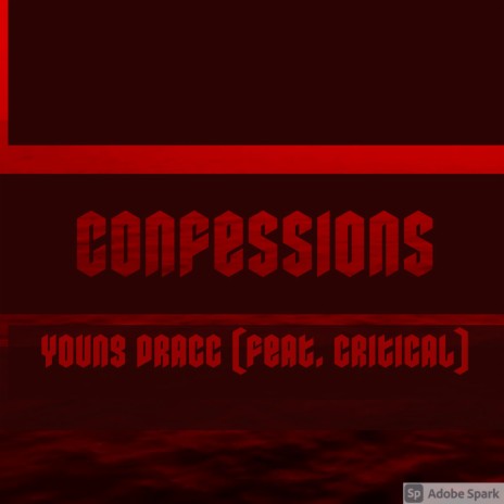 CONFESSIONS ft. CRITICAL | Boomplay Music