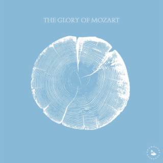 The Glory of Mozart