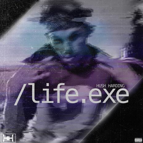 Life.Exe | Boomplay Music