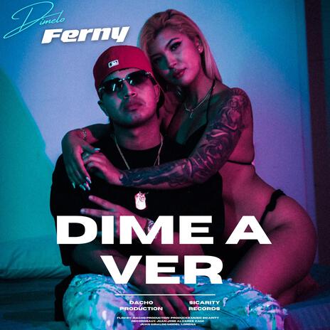 Dime a ver | Boomplay Music