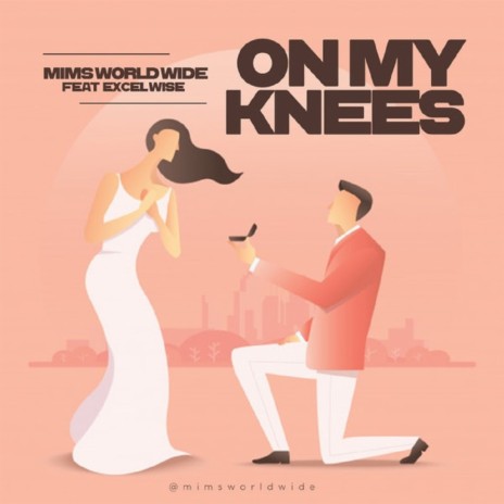 On My Knees ft. Excel Wise | Boomplay Music