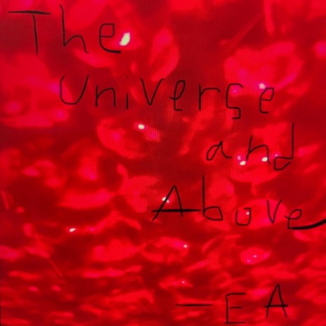 The Universe and Above | Boomplay Music