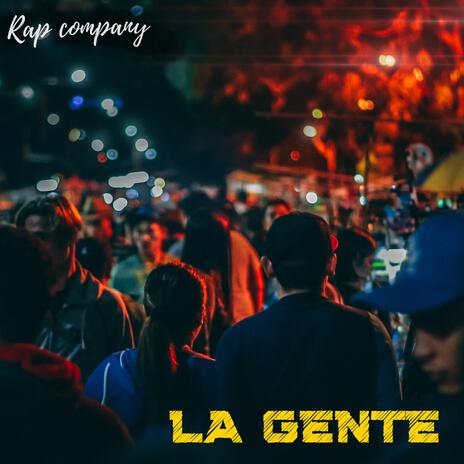 La Gente | Boomplay Music