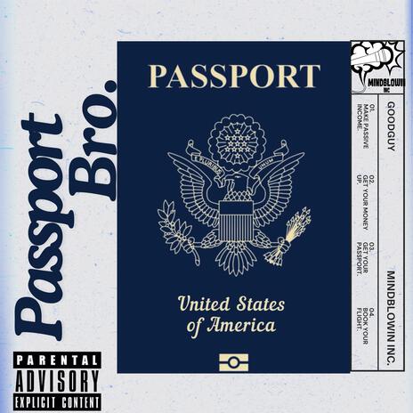 Passport Bro. | Boomplay Music