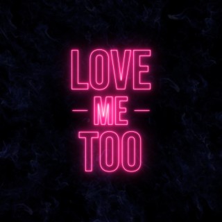 love me too (Sped Up) ft. Brownsugar lyrics | Boomplay Music
