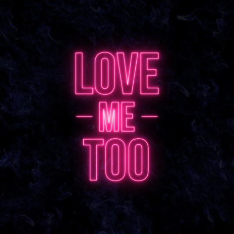 love me too (Sped Up) ft. Brownsugar | Boomplay Music
