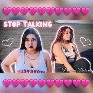 Stop Talking lyrics | Boomplay Music