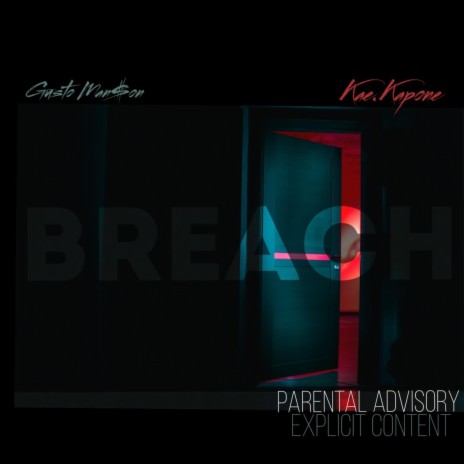 Breach ft. Kae.Kapone