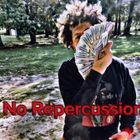 No Repercussions | Boomplay Music