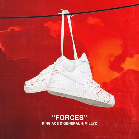 Forces ft. Millyz | Boomplay Music