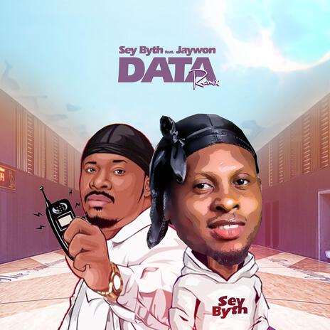 Data (Remix) ft. Jaywon | Boomplay Music