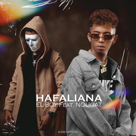 Hafaliana ft. Nougat | Boomplay Music