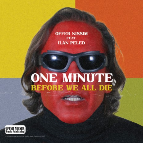 One Min Before We All Die ft. Ilan Peled | Boomplay Music