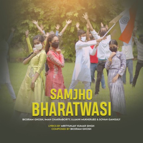 Samjho Bharatwasi ft. Iman Chakraborty, Ujjaini Mukherjee & Sovan Ganguly | Boomplay Music