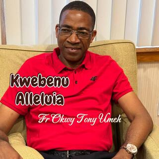 Kwebenu Alleluia