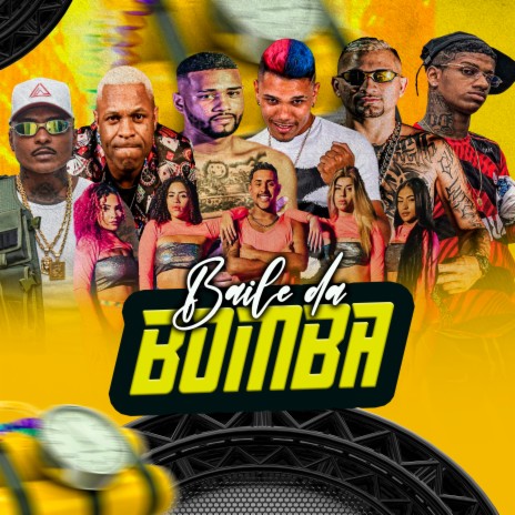 Baile da Bomba ft. MC Vitinho Avassalador, Thallyson Mc, Seja Cria, Mr Bim & Mano Dembele | Boomplay Music