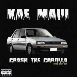 Crash the Corolla lyrics | Boomplay Music