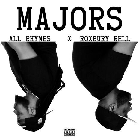 Majors ft. Roxbury Rell | Boomplay Music