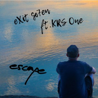 Escape ft. KRS-One lyrics | Boomplay Music