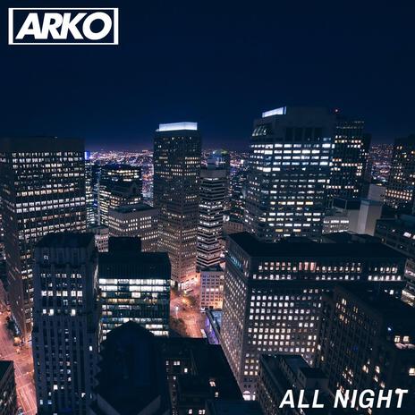 All Night | Boomplay Music