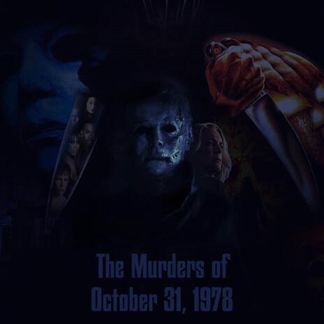 The Murders of October 31, 1978 ft. AK666 | Boomplay Music