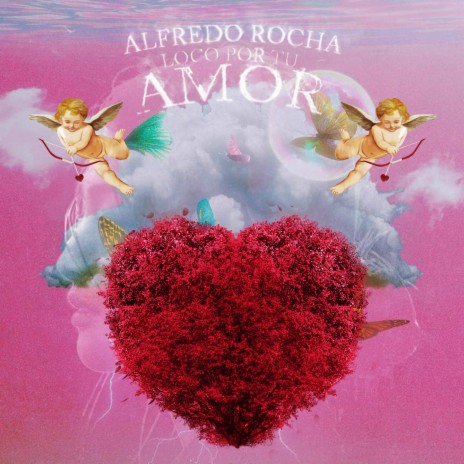 Loco Por Tu Amor | Boomplay Music