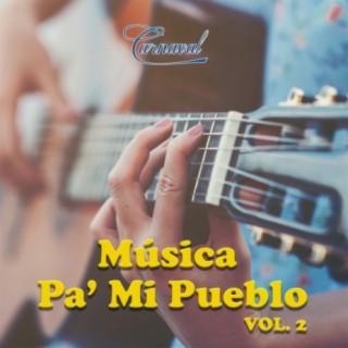 Música Pa' Mi Pueblo, Vol. 2