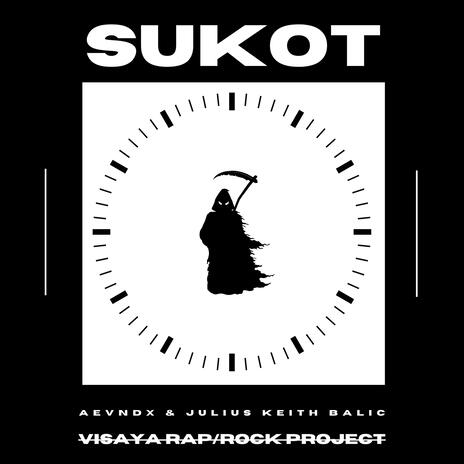 SUKOT ft. Julius Keith Balic | Boomplay Music