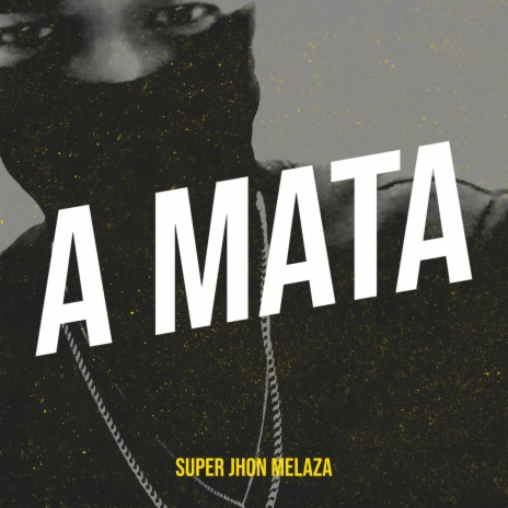 A Mata | Boomplay Music