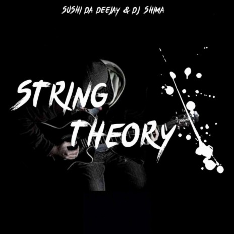 String Theory ft. Dj Shima | Boomplay Music