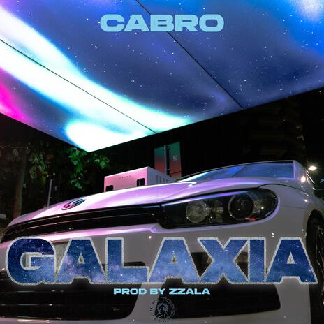 Galaxia | Boomplay Music