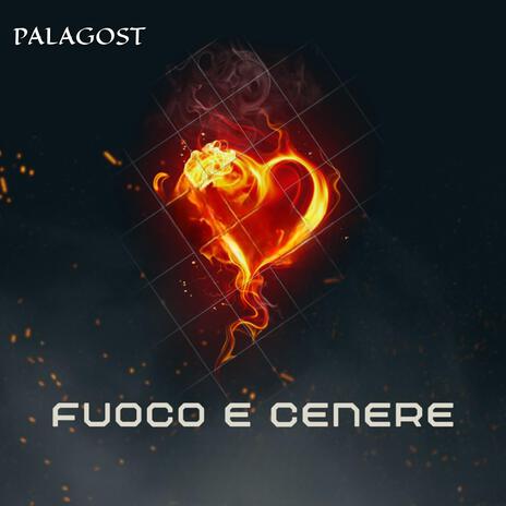 Fuoco e cenere | Boomplay Music