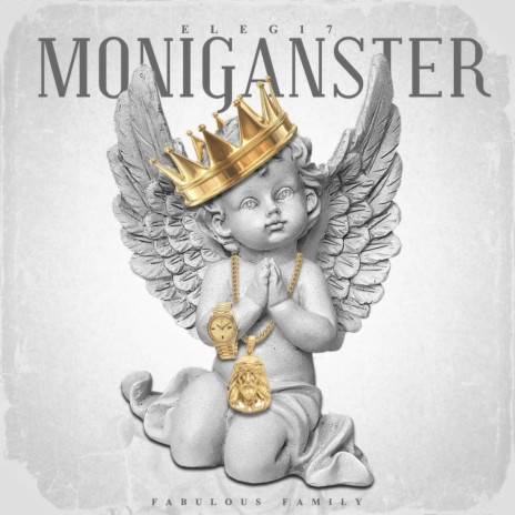MONIGANGSTER ft. ELEG17 | Boomplay Music