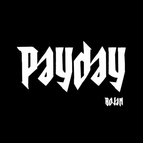 PAYDAY | Boomplay Music