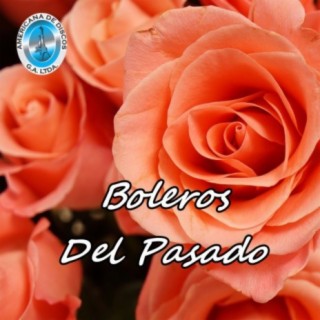 Boleros del Pasado