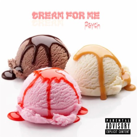 CREAM FOR ME | Boomplay Music