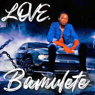 LOVE BAMULETE