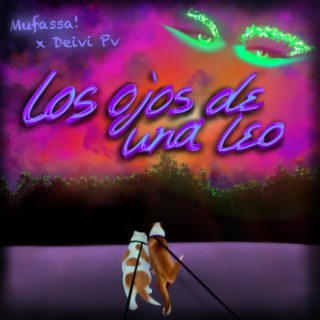 Los ojos de una Leo ft. Deivi Pv lyrics | Boomplay Music